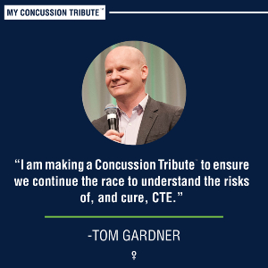 Tom Gardner Concussion Legacy Foundation